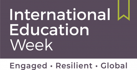 A brown banner with the outline of a green ribbon. Words on the banner read International Education Week; Engaged, Resilient, Global